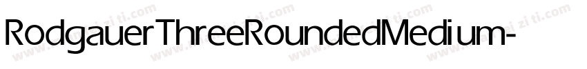 RodgauerThreeRounded Medium字体转换